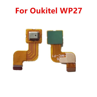 Oukitel WP27 mobil telefoni uchun yangi original mikrofon FPC yon qismlari Mikrofon Flex kabelini almashtirish qismlari